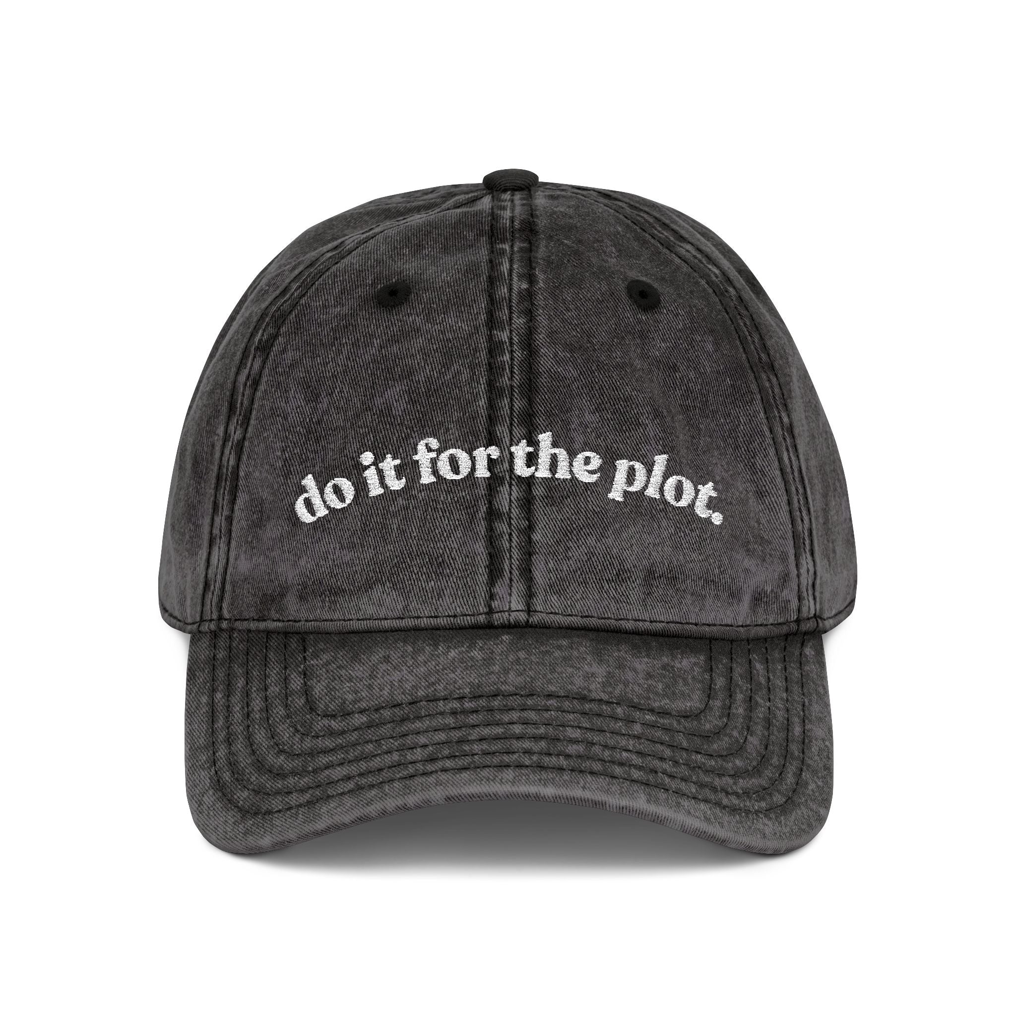 Do It For The Plot — Vintage Embroidered Cap