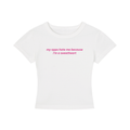 my opps hate me because i'm a sweetheart baby tee